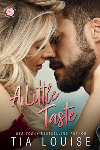 A Little Taste (Be Still Book 1)