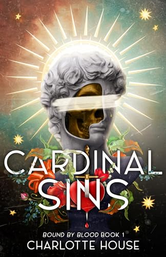 Cardinal Sins (Bound by Blood Book 1)