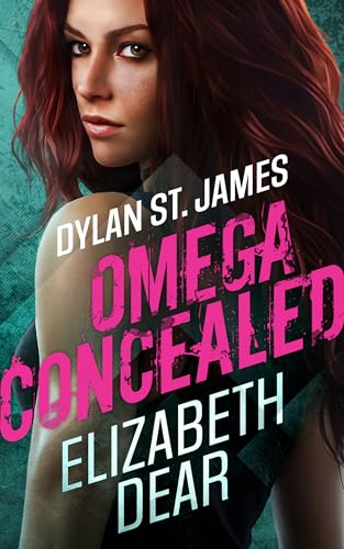 Dylan St. James: Omega Concealed (Dylan St. James Omegaverse Book 1)