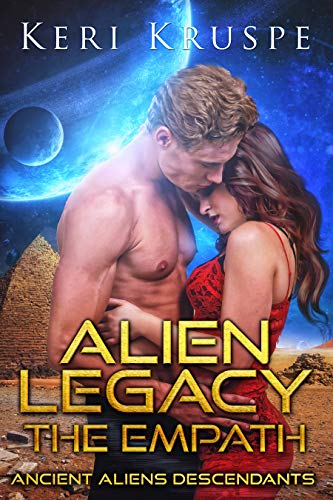 Alien Legacy (Ancient Aliens Descendants Book 1)
