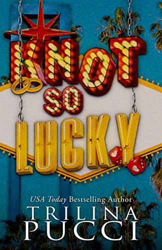 Knot so Lucky (Destination Love Book 1)