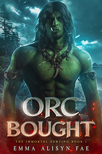 Orc Bought (The Immortal Sorting Book 1)