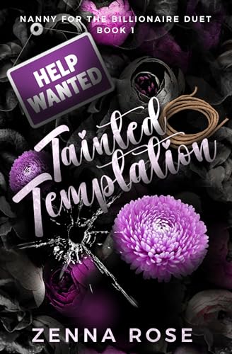 Tainted Temptation (Nanny For The Billionaire Duet Book 1)