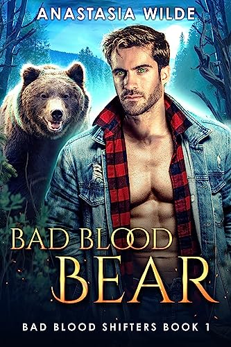 Bad Blood Bear (Bad Blood Shifters Book 1)