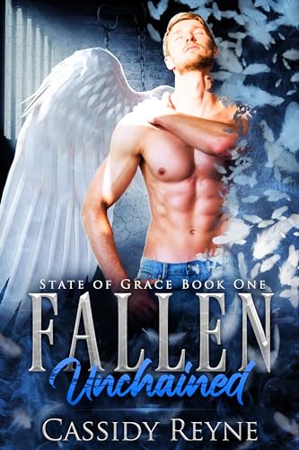 Fallen: Unchained (State of Grace Book 1)