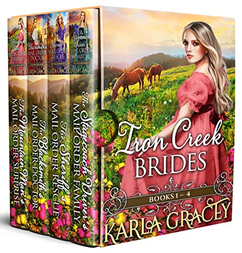 Iron Creek Brides (Iron Creek Brides Collection Book 1)