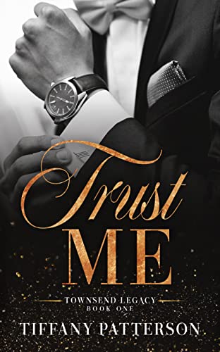 Trust Me (Townsend Legacy Book 1)
