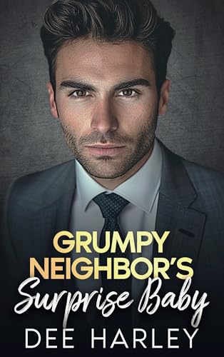 Grumpy Neighbor’s Surprise Baby