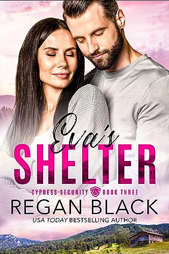 Eva’s Shelter (Cypress Security Book 3)