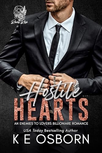 Hostile Hearts (Revel Rose Billionaires Book 1)