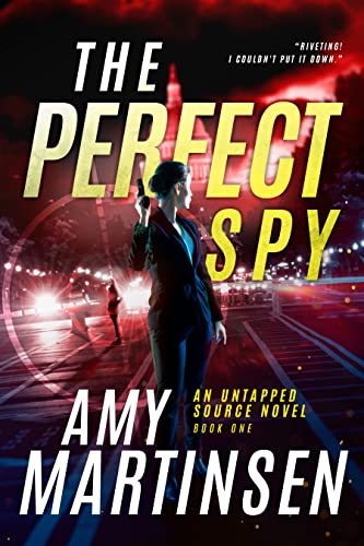 The Perfect Spy (An Untapped Source Book 1)